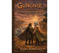 Gungnir and the Viking Dragon Rider