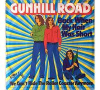 Gunhill Road - Gunhill Road: Back When My Hair Was Short / We Can't Ride The Roller Coaster Anymore [Vinyl]