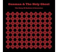 Gunman & The Holy Ghost - The Story Of Radiate & Novocaine