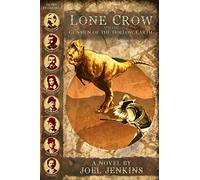 Gunmen of the Hollow Earth (Lone Crow)