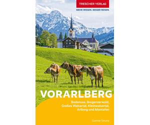 Gunnar Strunz TRESCHER Reiseführer Vorarlberg: Bodensee, Bregenzerwa (Paperback)