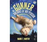 Gunner, Dreams of My Person: 2 (Gunner the Beagle)