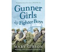 Gunner Girls And Fighter Boys: 3 (The Factory Girls)