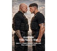 Gunner this means War