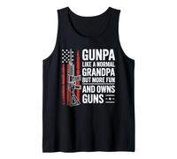 Gunpa Like A Normal Grandpa But More Fun and Owns Guns Tank Top