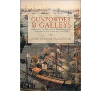 Gunpowder and Galleys: Changing Technology and Mediterranean Warfare at Sea in the 16th Century