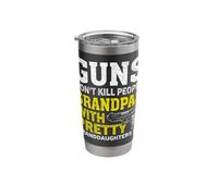 Guns Don't Kill, Grandpas with Pretty Granddaughters Do Stainless Steel Insulated Tumbler
