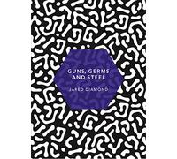 Guns, Germs and Steel: (Patterns of Life)