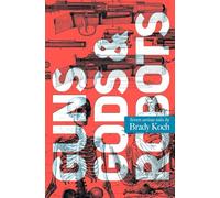 Guns, Gods & Robots: Seven Curious Tales