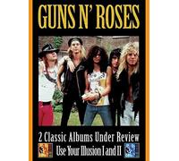 Guns 'N Roses - 2 Classic Albums Under Review: Use Your Illusion I And II