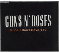 Guns N Roses - Since I Dont Have