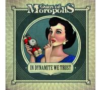 Guns of Moropolis - In Dynamite We Trust