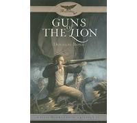 Guns of the Lion (Faith & Freedom Trilogy): Faith & Freedom, Book 2