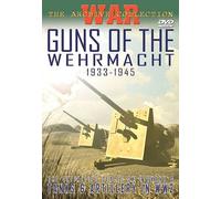 Guns Of The Wehrmacht - 1933-1945 [DVD]
