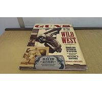 Guns of the Wild West: A Photographic Tour of the Guns and Gear of More Than 50 Famous Lawmen and Gunslingers