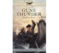Guns of Thunder (Faith and Freedom): Faith & Freedom, Book 1