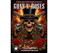 GUNS & ROSES 2027 Wall Calendar A3 Unofficial Tribute