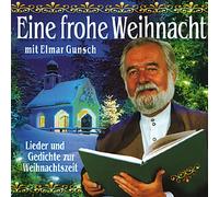 Gunsch,Elmar - Eine frohe Weihnacht - Lieder und Gedichte zur Weihnachtszeit