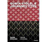 Gunta Stölzl & Johannes Itten: Textile universes