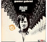 Gunter Gabriel - Gabriel, Gunter / das ist meine art / Klapp-Bildhülle mit aufklappbarem Poster und illustrierter ORIGINAL Werbeinnenhülle / hansa # 88 262 IU / Deutsche Pressung / 12 Zoll Vinyl Langspiel-Schallplatte / der andere Song / stern musik /