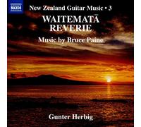 Gunter Herbig - Bruce Paine: New Zealand Guitar Music, Vol. 3