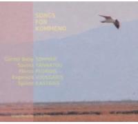 GUNTER SOMMER/SAVINA JANNATOU: SONGS FOR KOMMENO - CD