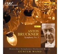 Gunter Wand & Deutsches So - Bruckner: Symphony No. 5