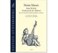 GUNTERSBERG MARIN MARAIS - SUITE D-MOLL TOMBEAU DE MONSIEUR MELITON - VIOLE DE GAMBE