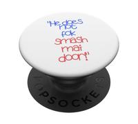 Gunther Steiner "he does not fok smash my door" PopSockets Adhesive PopGrip