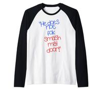 Gunther Steiner "he does not fok smash my door" Raglan Baseball Tee