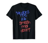 Gunther Steiner "he does not fok smash my door" T-Shirt