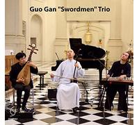 Guo Gan Swordmen Trio - Guo Gan Swordmen Trio