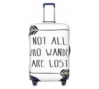 GUOLGP Not All Who Wander are Lost Print Universal Suitcase Cover Elastic Washable Travel Luggage Cover with Double Sided