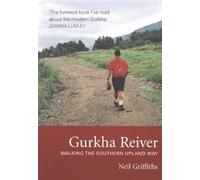 Gurkha Reiver: Walking the Southern Upland Way