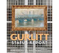 Gurlitt Status Report