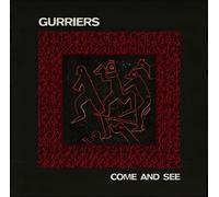 Gurriers - Come and See [VINYL]