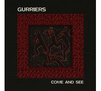 Gurriers - Come And See [VINYL]