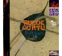 Gurtu Trilok - Bad Habits Die Hard