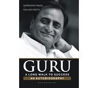 Guru: A Long Walk to Success:An Autobiography