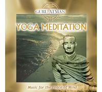Guru Atman – Yoga Meditation – Remastered