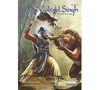 Guru Gobind Singh The Tenth Sikh Guru ( Vol 2 )