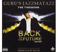 Guru - Jazzmatazz Back to the Future