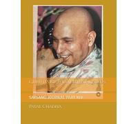 GURU JI’s BIRTHDAY BLESSINGS 2025: SATSANG JOURNAL PART XLV