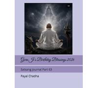 Guru Ji's Birthday Blessings 2026: Satsang Journal Part 63