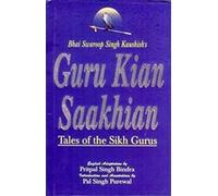 Guru Kian Saakhian : Tales Of The Sikh Gurus