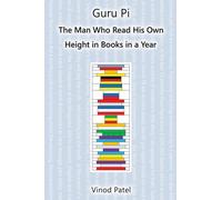 Guru Pi: The Man Who Read His Own Height in Books in a Year