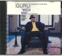 Guru - Watch What You Say / Respect the Architect