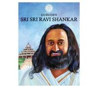 GURUDEV SRI SRI RAVI SHANKAR