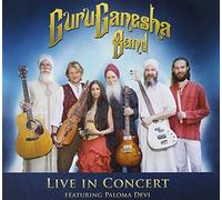 GuruGanesha Band - GuruGanesha Band: Live In Concert