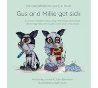 Gus and Millie get sick: Gus and Millie get sick: 2 (The Adventures of Gus and Millie)
